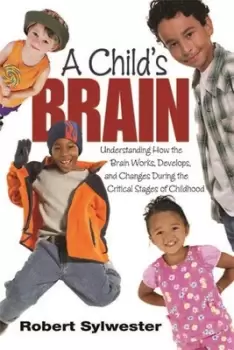 Image of A childs brain by Robert Sylwester