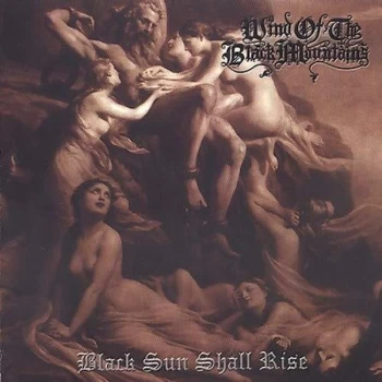 image of Wind Of Black Mountains - Black Sun Shall Rise CD