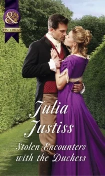 Image of Stolen Encounters with the Duchess by Julia Justiss Paperback