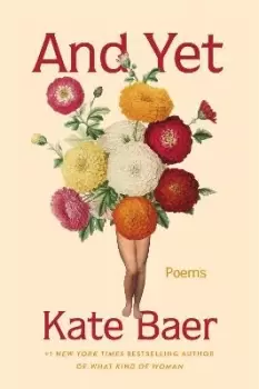 Image of And Yet by Kate Baer