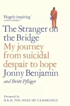 Image of The stranger on the bridge - Jonny Benjamin - Paperback - Used