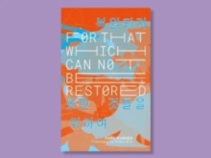 Image of For That Which Cannot Be Restored : IYAGI 8 Pamphlet