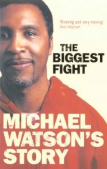 Image of The Biggest Fight by Michael Watson Paperback