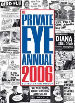 Image of The Private Eye Annual 2006 by Ian Hislop and Private Eye Hardback