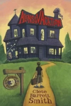 Image of Aliens on Vacation by Clete Barrett Smith