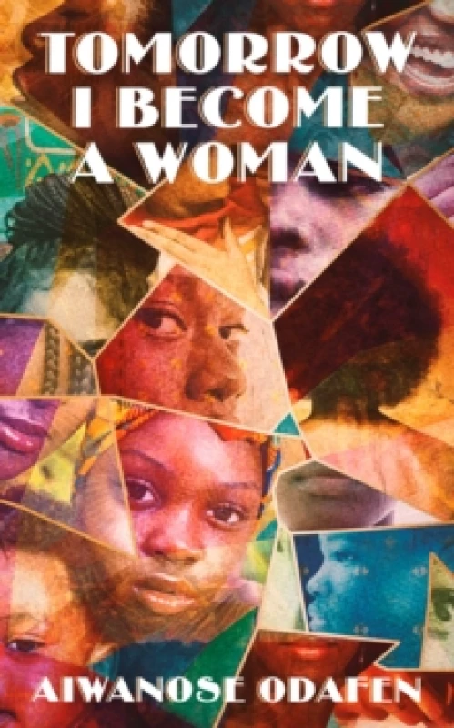 Image of Tomorrow I Become a Woman Hardback