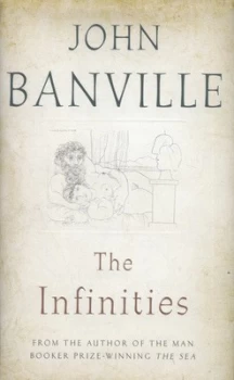 Image of The Infinities by John Banville Hardback