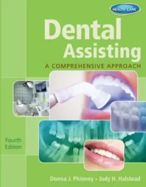 Image of Workbook for Phinney/Halsteads Dental Assisting A Comprehensive Approach 4th by Donna Phinney