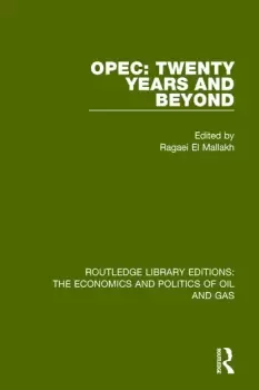 Image of OPEC: Twenty Years and Beyond