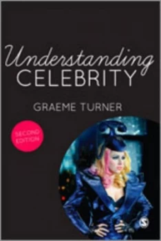 Image of Understanding Celebrity by Graeme Turner Book