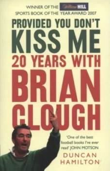 Image of Provided You Dont Kiss Me by Duncan Hamilton Paperback