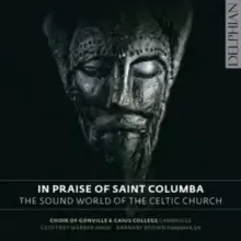 Image of In Praise of Saint Columba: The Sound World of the Celtic Church