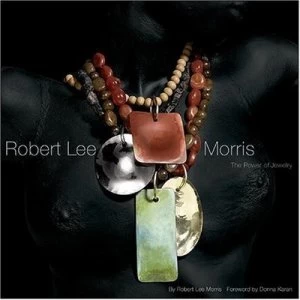 Image of Robert Lee Morris by Robert Lee Morris and Carl Scheffel Hardback