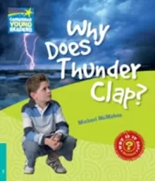 Image of Why Does Thunder Clap? Level 5 Factbook