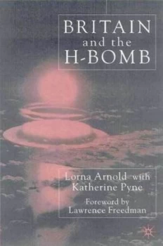 Image of Britain and the H-Bomb by L. Arnold Paperback