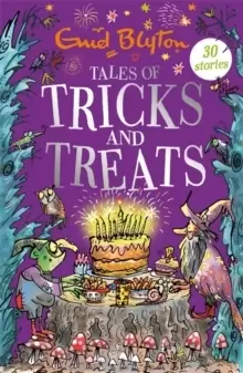 Image of Tales of Tricks and Treats : Contains 30 classic tales