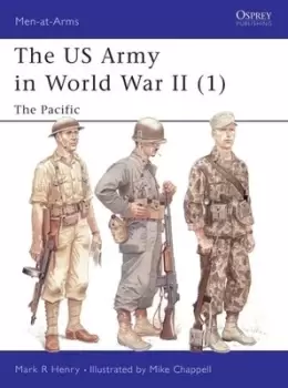 Image of The US Army in World War II by Mark R Henry