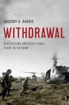 Image of Withdrawal by Gregory a Daddis Hardback