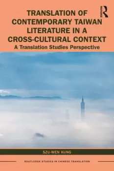 Image of Translation of Contemporary Taiwan Literature in a Cross-Cultural ContextA Translation Studies Perspective