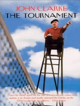 Image of The Tournament by John Clarke Hardback