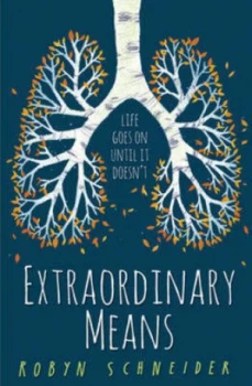 Image of Extraordinary Means by Robyn Schneider Paperback