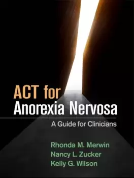 Image of ACT for Anorexia NervosaA Guide for Clinicians