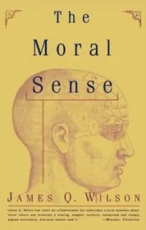 Image of The moral sense by James Q. Wilson