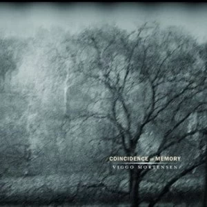 Image of Coincidence of Memory by Viggo Mortensen Hardback