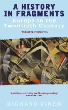 Image of A History In Fragments : Europe in the Twentieth Century