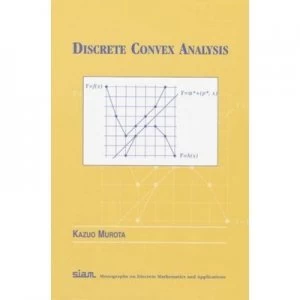 Image of Discrete Convex Analysis by Kazuo Murota Paperback