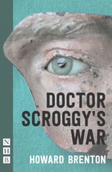 Image of Doctor Scroggys War by Howard Brenton Paperback