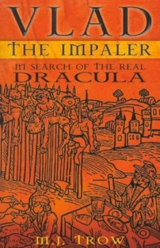Image of Vlad the Impaler by M. J Trow Paperback
