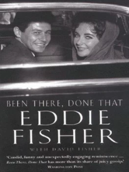 Image of Been There Done That by Eddie Fisher and David Fisher Paperback