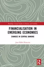 Image of Financialisation in Emerging Economies Changes in Central Banking