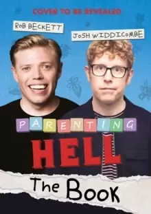 Image of Parenting Hell : The Book of the No. 1 Smash Hit Podcast