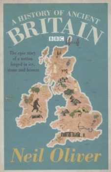 Image of A History of Ancient Britain by Neil Oliver Paperback