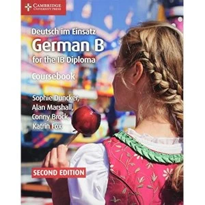 Image of Deutsch im Einsatz Coursebook German B for the IB Diploma Paperback / softback 2018