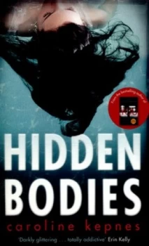 Image of Hidden Bodies by Caroline Kepnes Paperback