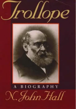 Image of Trollope by N. John Hall Book