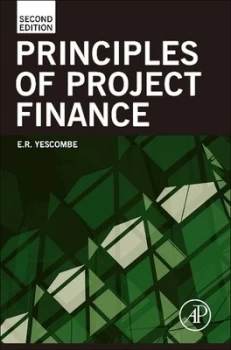 Image of Principles of Project Finance by E. R. Yescombe (Hardback, 2013)
