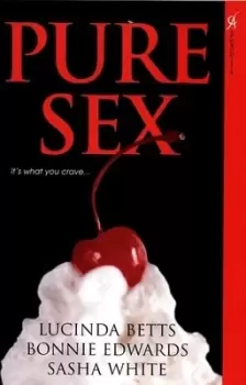 Image of Pure sex by Lucinda Betts