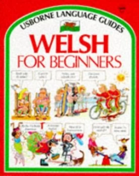 Image of Welsh for Beginners by Angela Wilkes and John Shackell Paperback