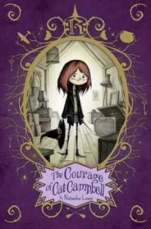 Image of The courage of Cat Campbell by Natasha Lowe