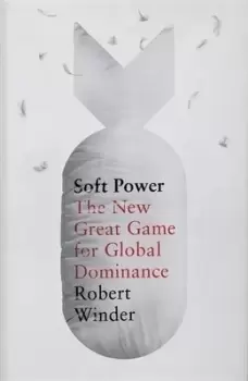 Image of Soft power by Robert Winder