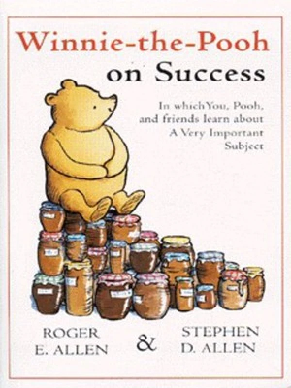 Image of Winnie-the-Pooh on Success by Roger E Allen and Stephen D Allen Book
