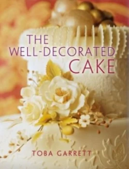 Image of The Well-Decorated Cake by Toba Garrett Book