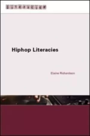 Image of Hiphop literacies by Elaine B. Richardson