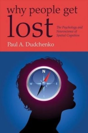 Image of Why people get lost by Paul A. Dudchenko