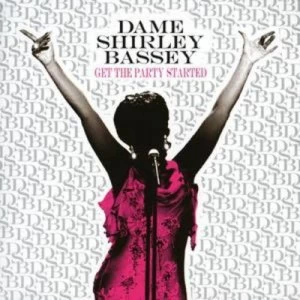 Image of Get the Party Started by Dame Shirley Bassey CD Album