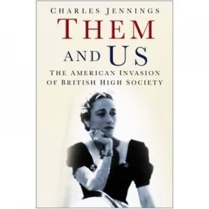 Image of Them and Us by Charles Jennings Hardback